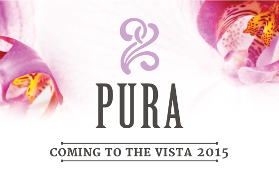 Refresh Yourself at Pura – Coming to the Vista 2015